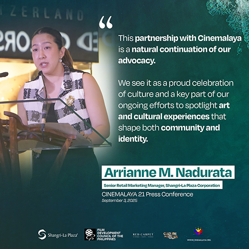 Shangri-La Plaza Joins Cinemalaya 21: Ms. Arrianne Nadurata Welcomes Guests at Festival Press Con